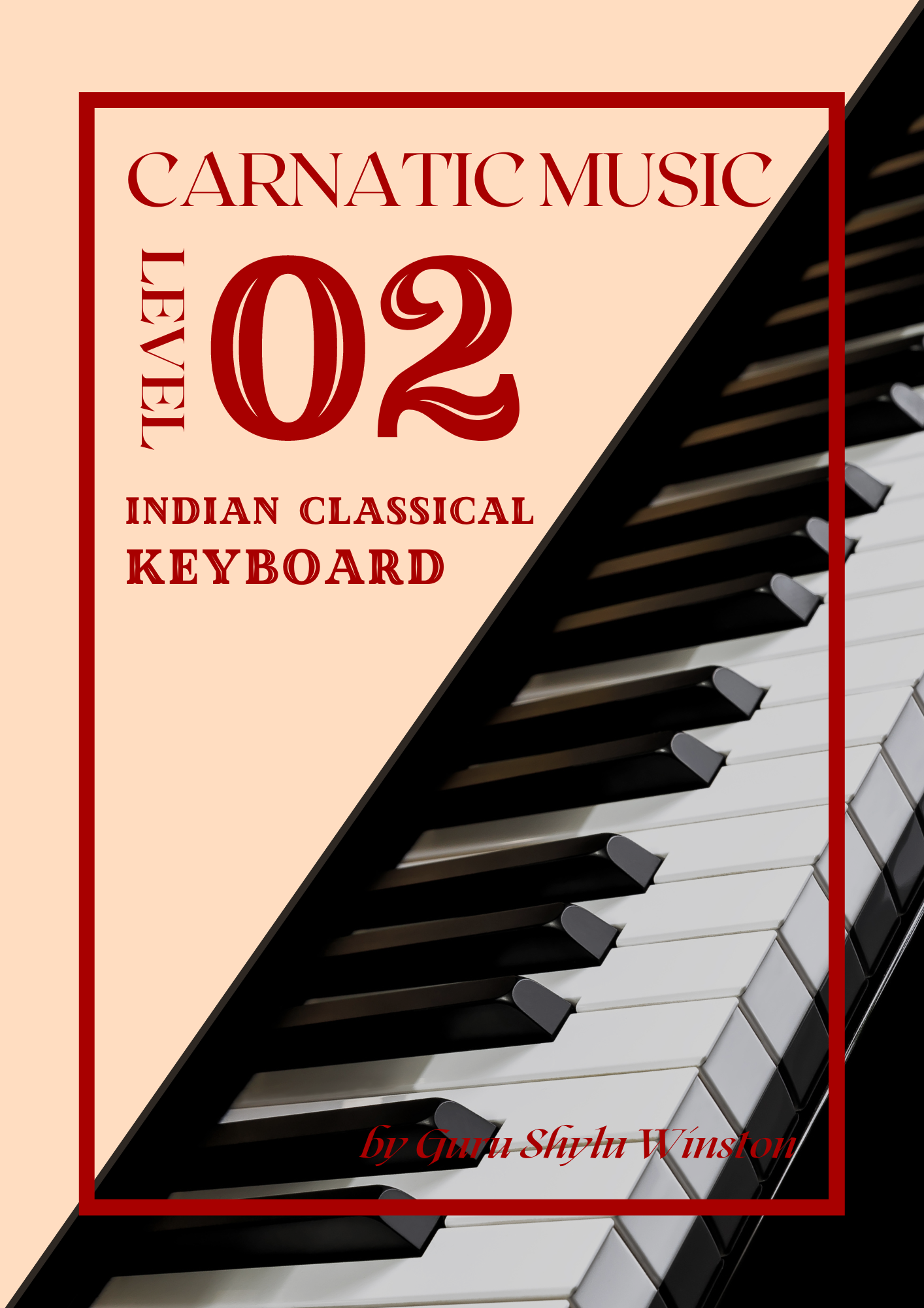 Carnatic Keyboard Book – Levels 1 to 4
