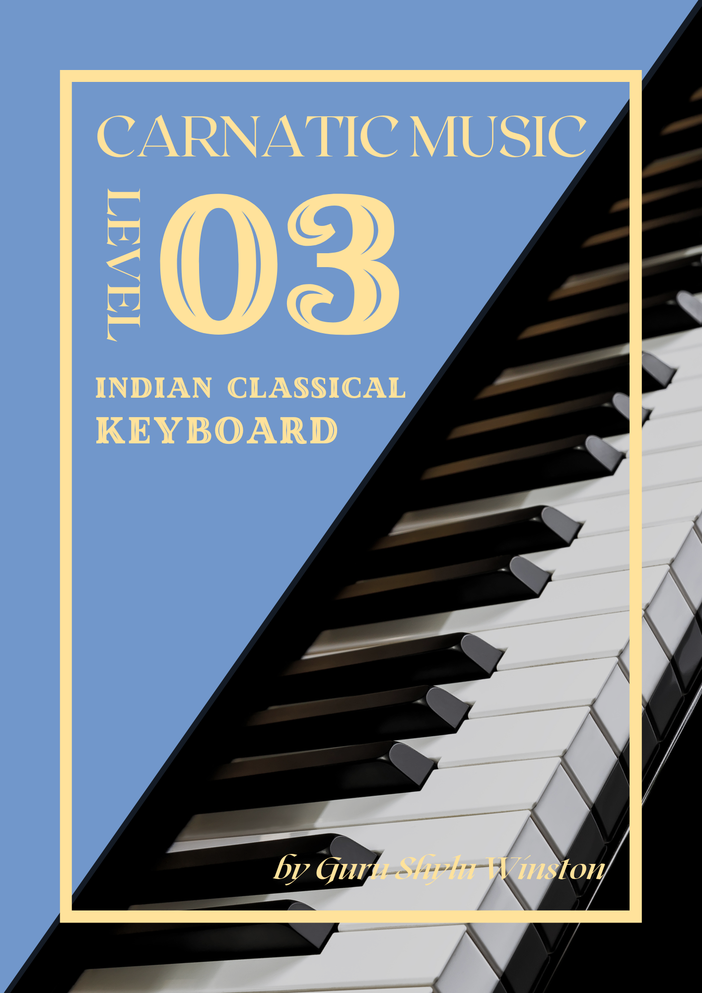 Carnatic Keyboard Book – Levels 1 to 4