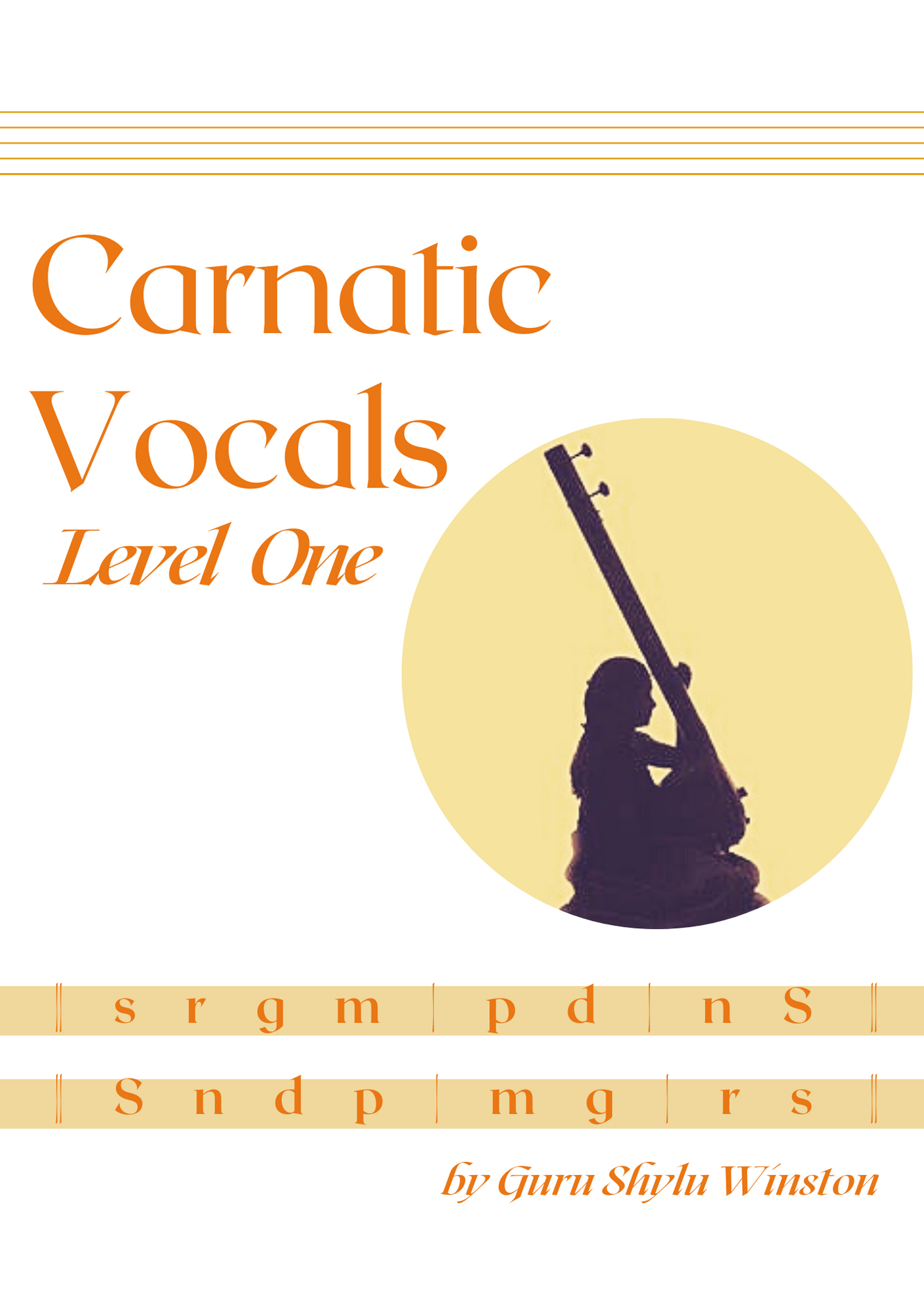 Carnatic Vocal Book – Levels 1 to 4