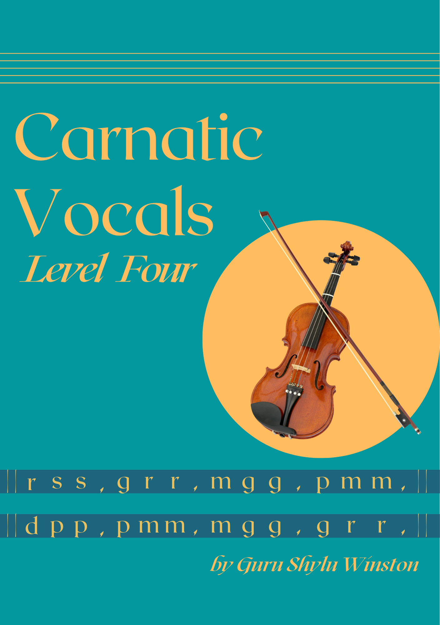 Carnatic Vocal Book – Levels 1 to 4