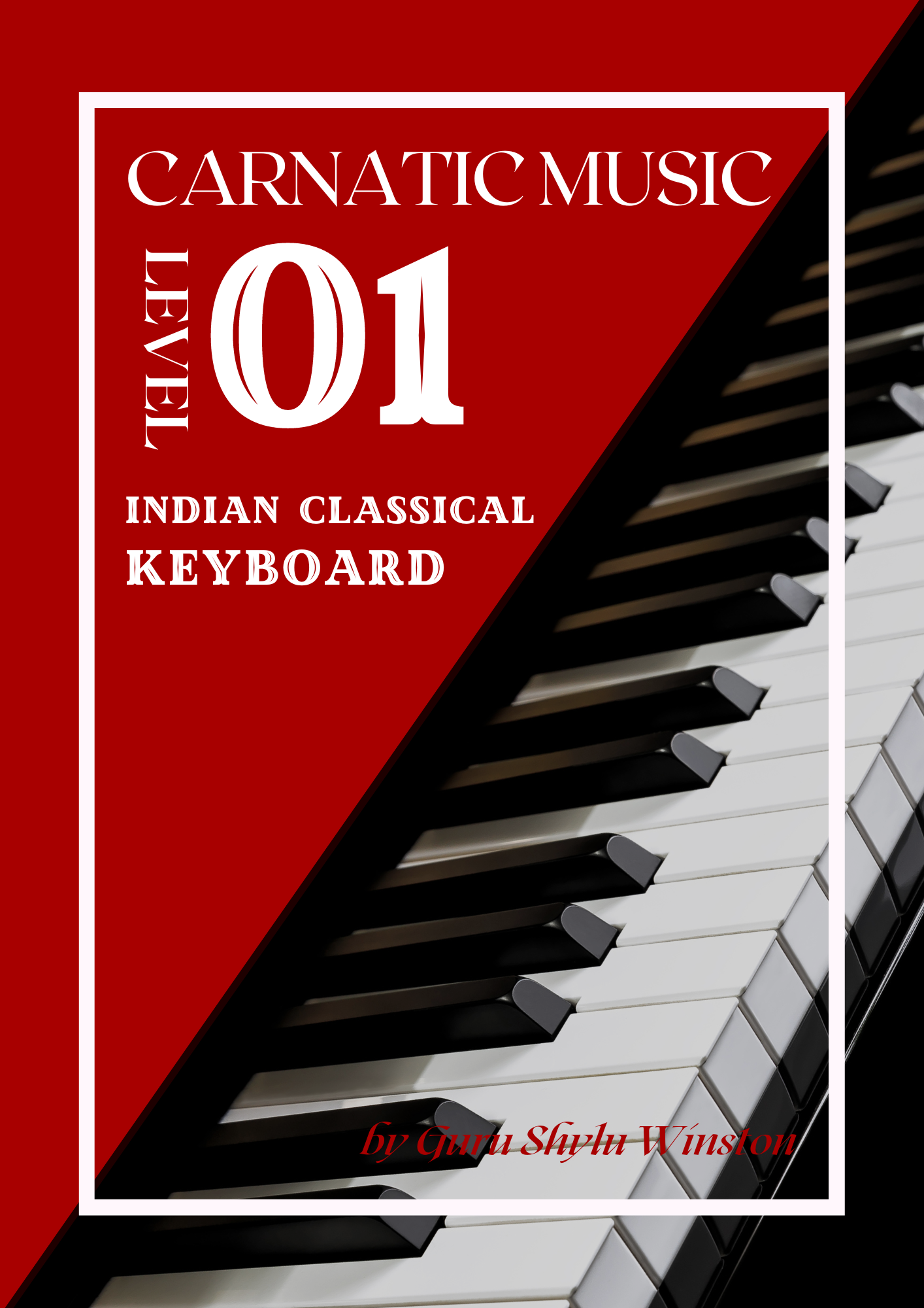 Carnatic Keyboard Book – Levels 1 to 4